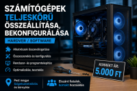 SZÁMITÓGÉPEK teljeskörű összeállitása, bekonfigurálása hardver/software